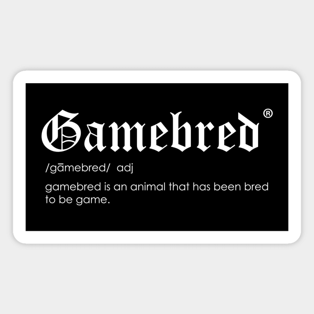 Gamebred Magnet by SavageRootsMMA